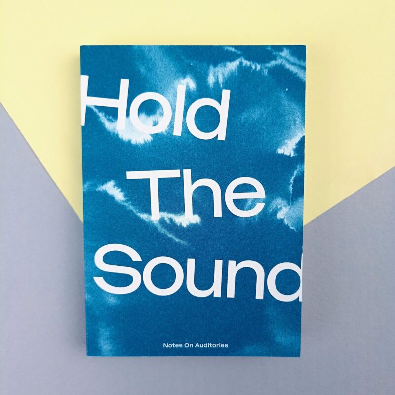 Hold the sound. Notes on auditories