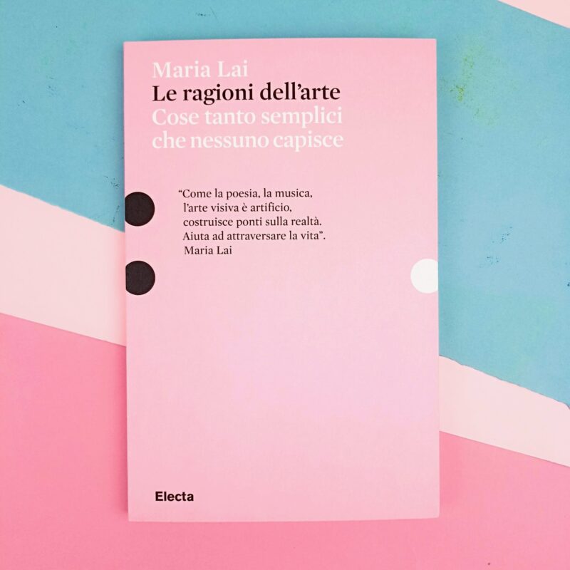 Maria Lai. Le ragioni dell’arte