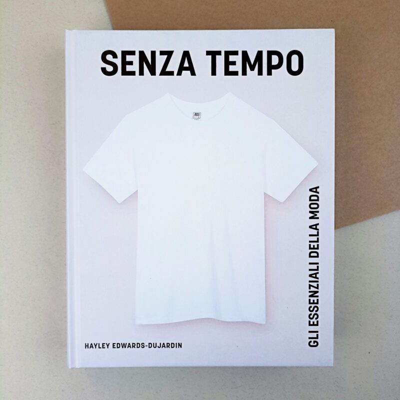 Senza tempo. Gli essenziali della moda
