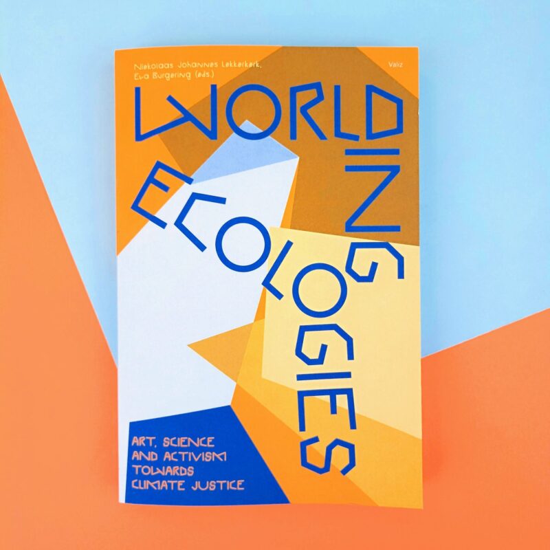 Worlding ecologies