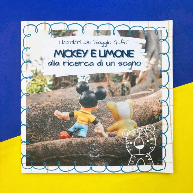 Mickey e limone alla ricerca di un sogno