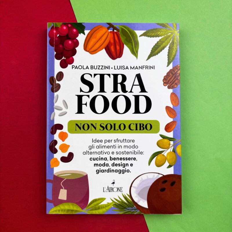 Strafood. Non solo cibo