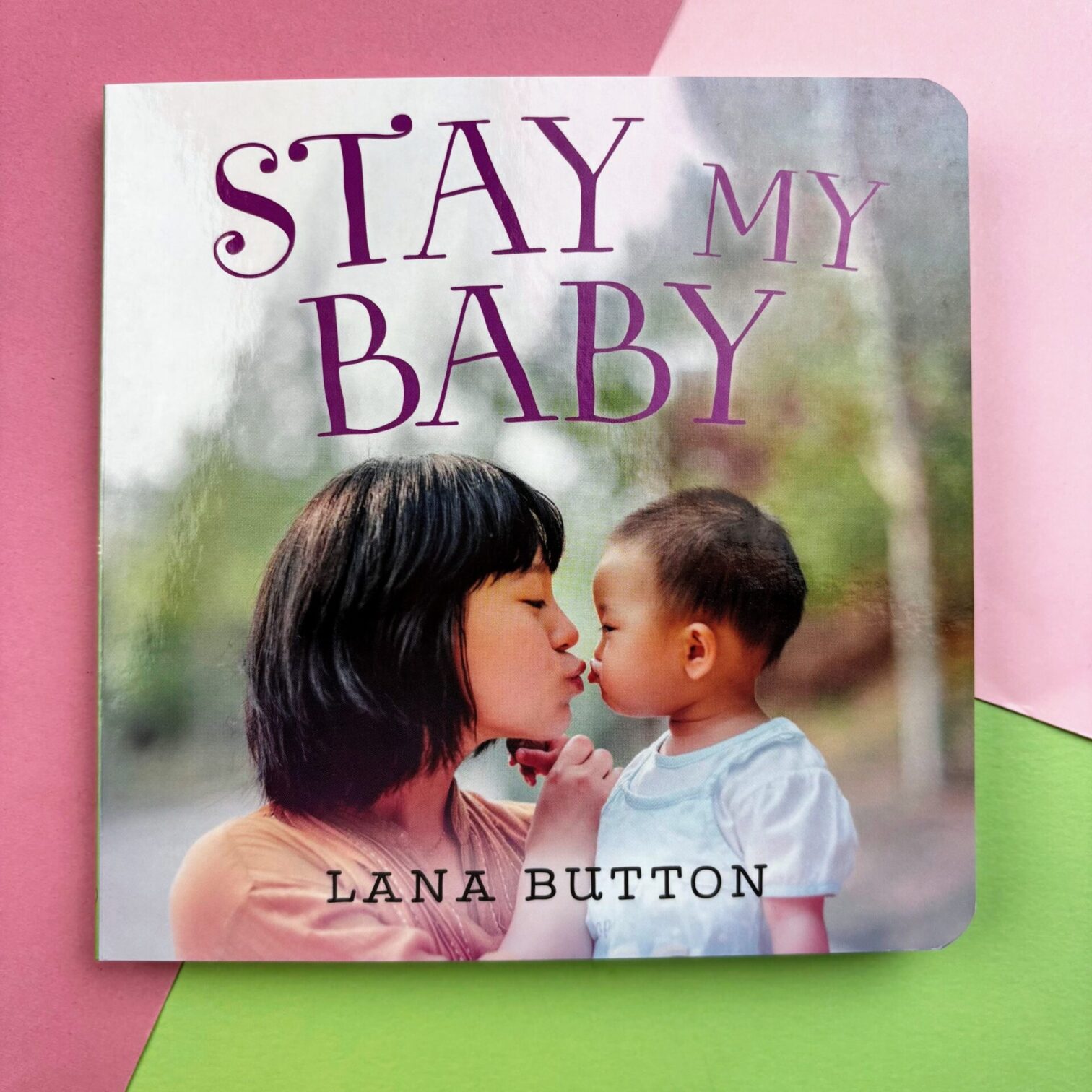 Stay my baby