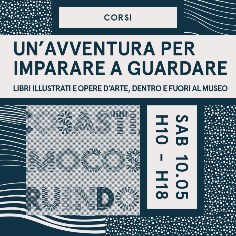 Un’avventura per imparare a guardare