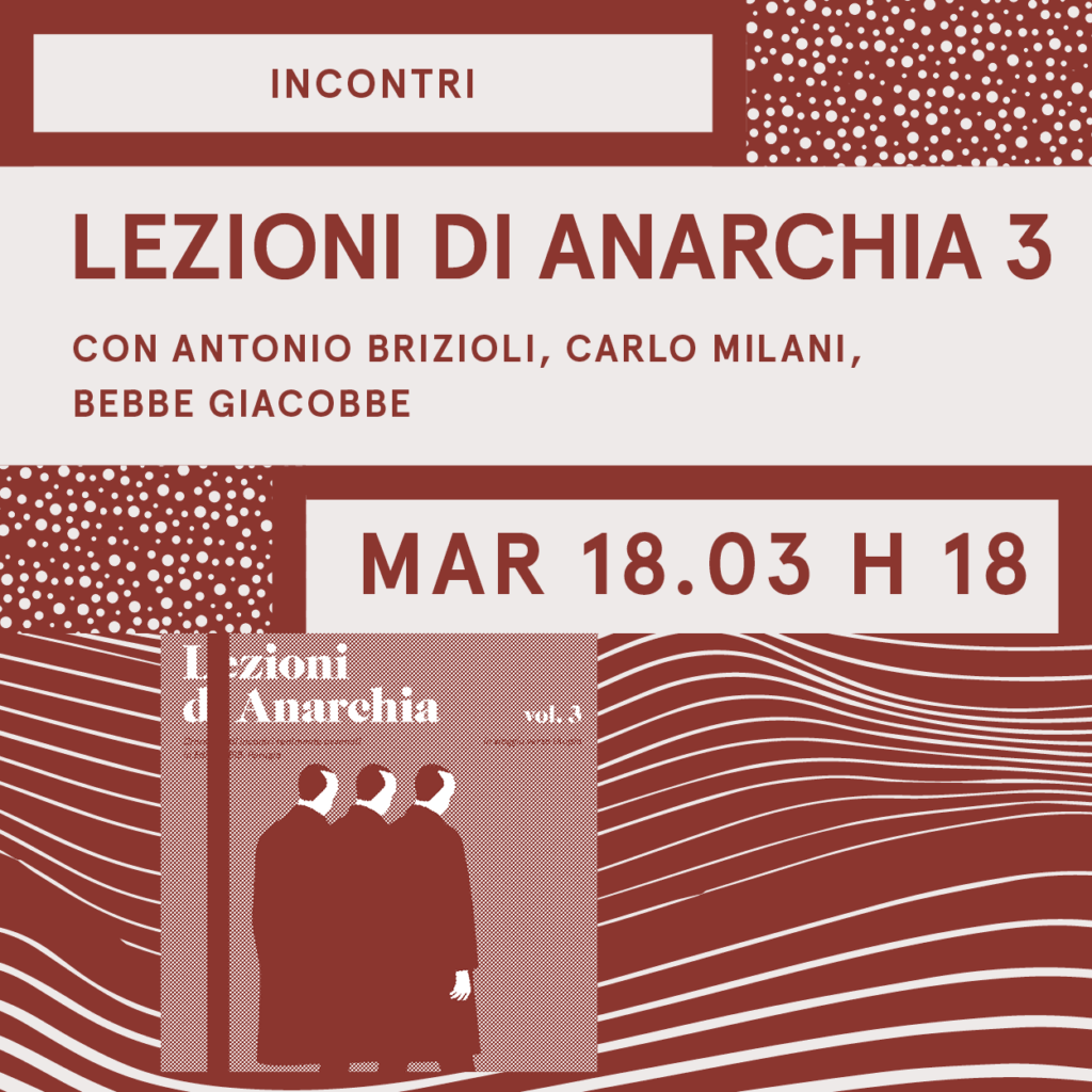Lezioni di anarchia 3
