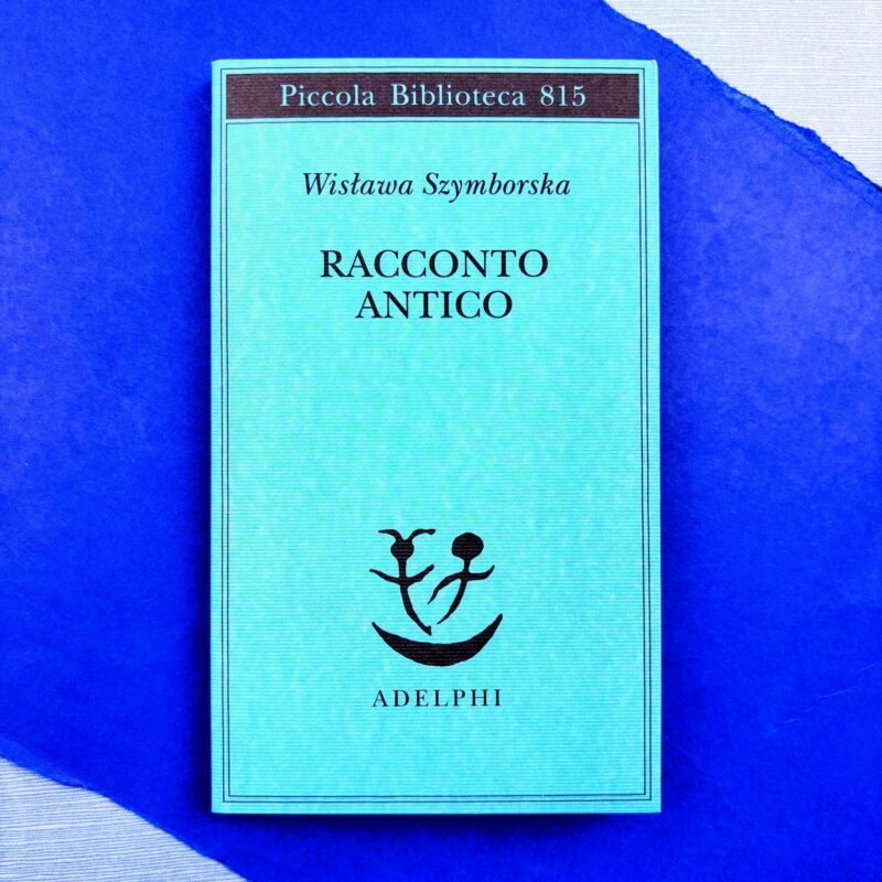 Racconto antico e altre poesie disperse