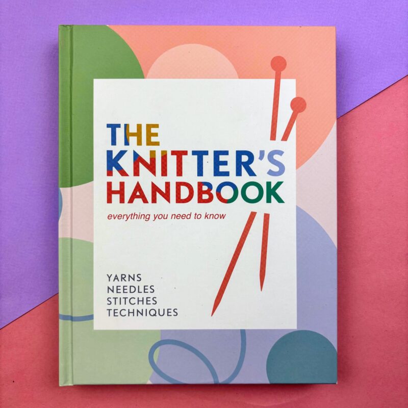 The knitter’s handbook