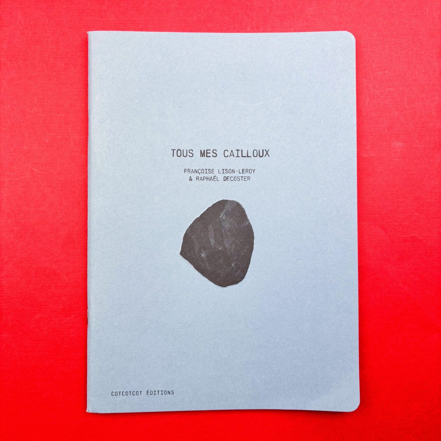 Tous mes cailloux