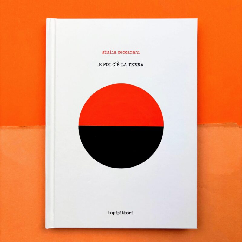 E poi c’è la terra