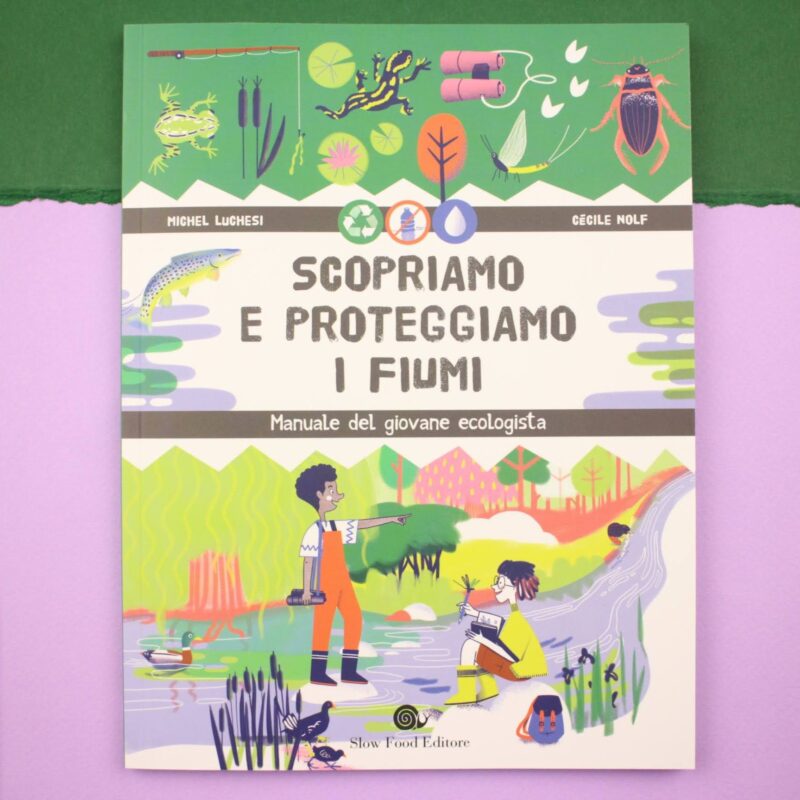 Scopriamo e proteggiamo i fiumi