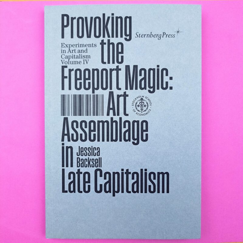 Provoking the freeport magic. Art assemblage in late capitalism