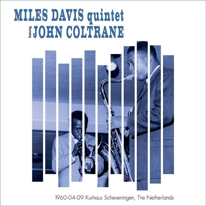 Miles Davis Quintet feat. John coltrane / 1960-04-09 – SCHEVENINGEN – THE NETHERLANDS