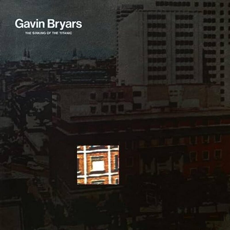Gavin Bryars / THE SINKING OF THE TITANIC