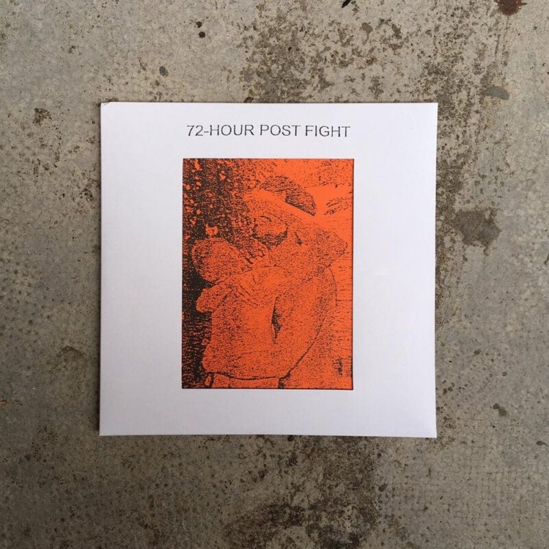 72-hour Post Fight / 72-HOUR POST FIGHT