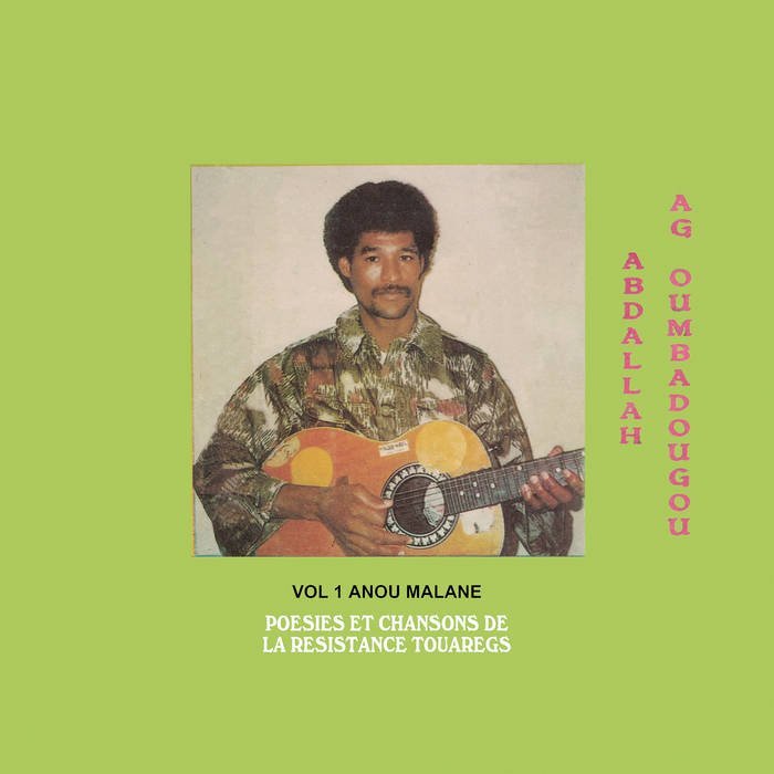 Abdallah Ag Oumbadougou / ANOU MALANE