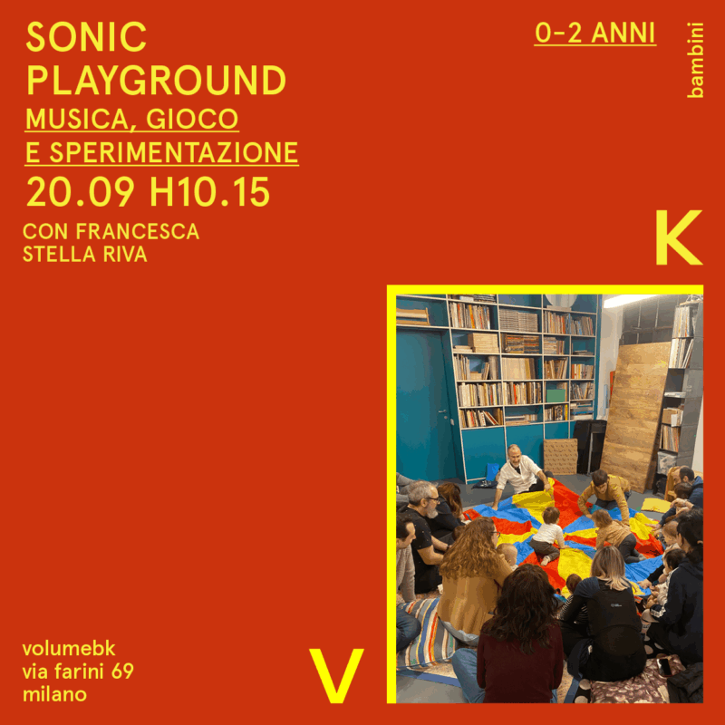 Sonic Playground: laboratorio di musica per bambini / 0-2 anni / 20 settembre
