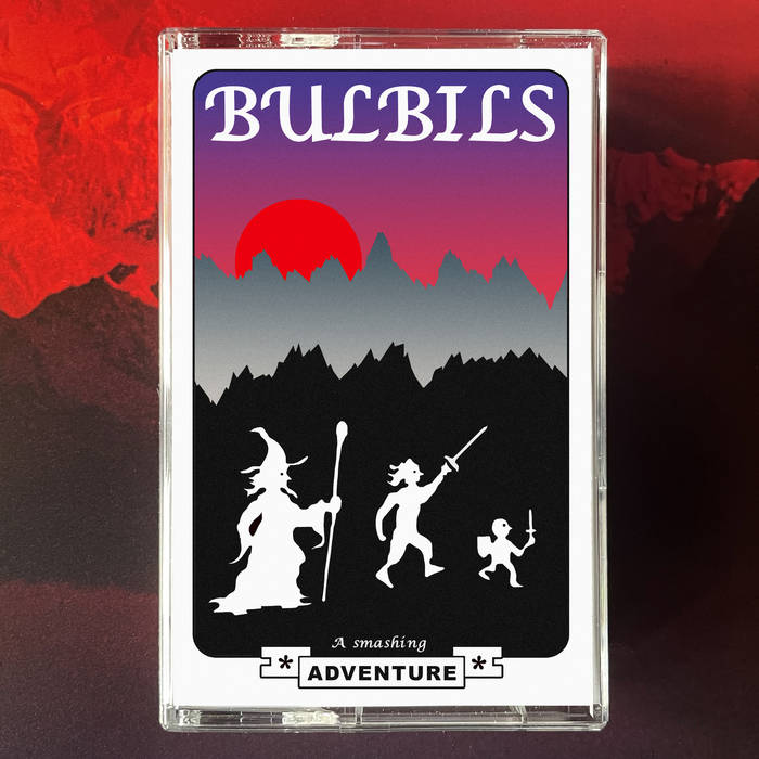 Bulbils / A SMASHING ADVENTURE