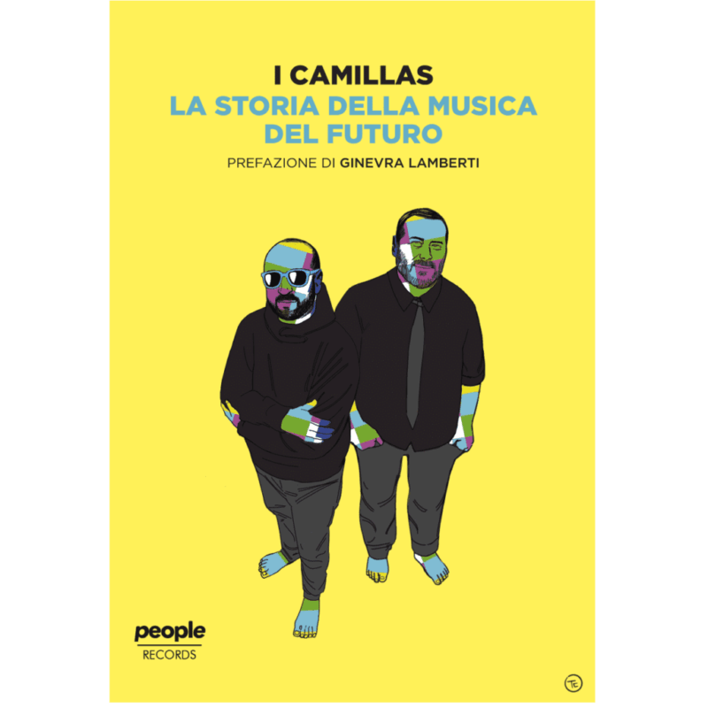 I Camillas / LA STORIA DELLA MUSICA DEL FUTURO