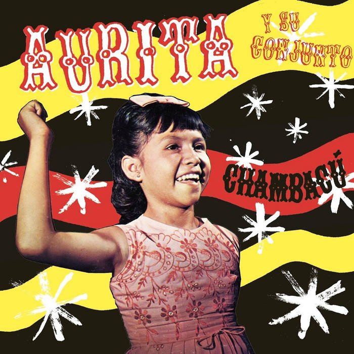 Aurita Castillo Y Su Conjunto / CHAMBACÚ