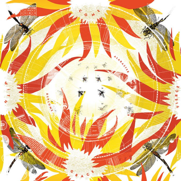 Alabaster DePlume / COME WITH FIERCE GRACE