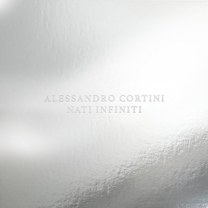 Alessandro Cortini / NATI INFINITI