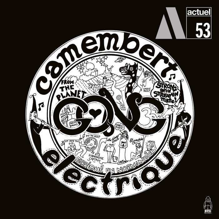 Gong / CAMEMBERT ELECTRIQUE