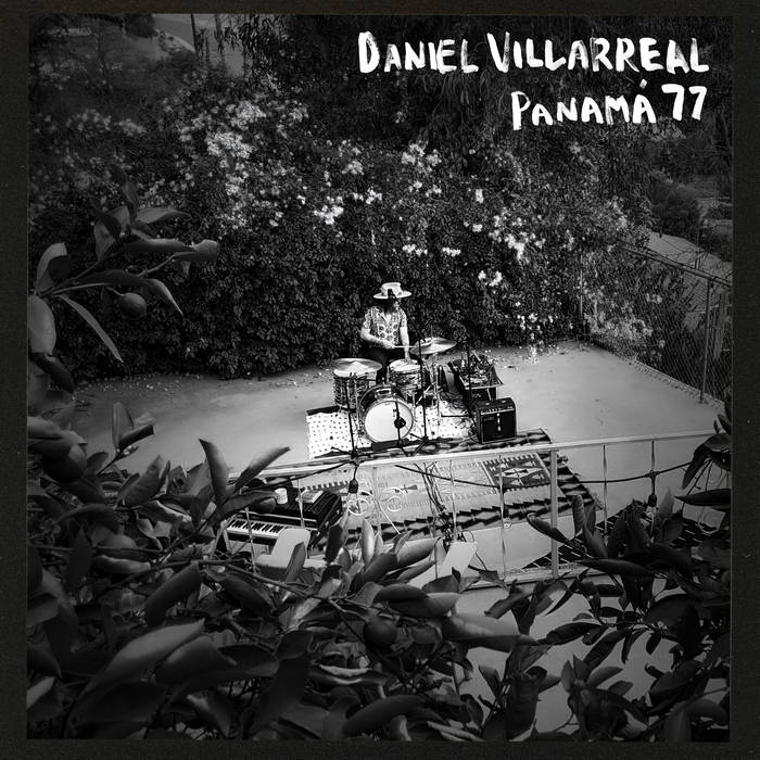 Daniel Villarreal / PANAMA 77