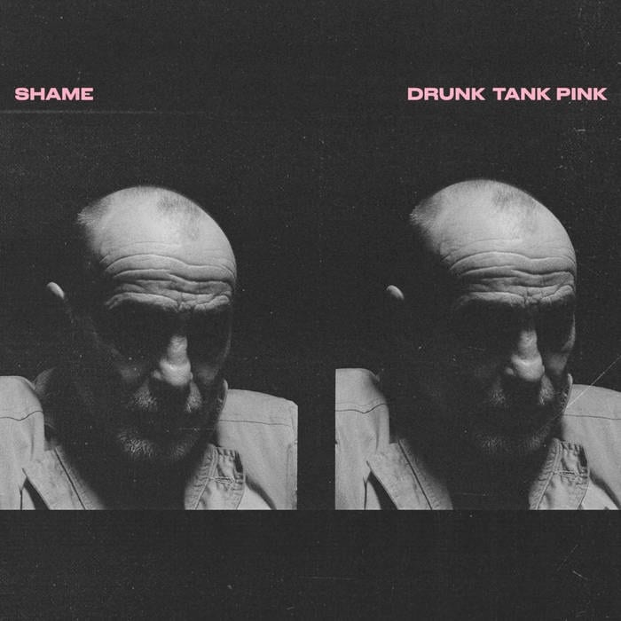 Shame ‎/ DRUNK TANK PINK