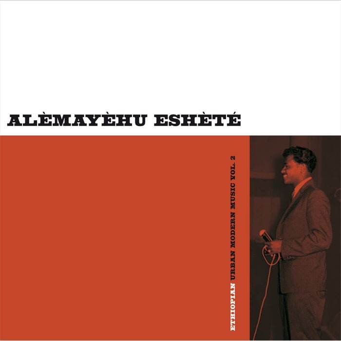 Alemayehu Eshete / ETHIOPIAN URBAN MODERN MUSIC VOL. 2