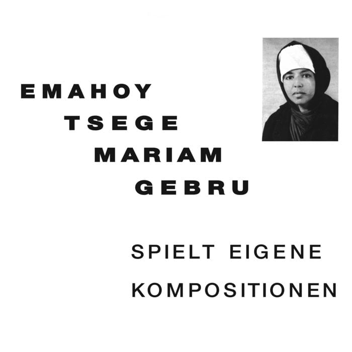 Emahoy Tsege Mariam Gebru / SPIELT EIGENE KOMPOSITIONEN