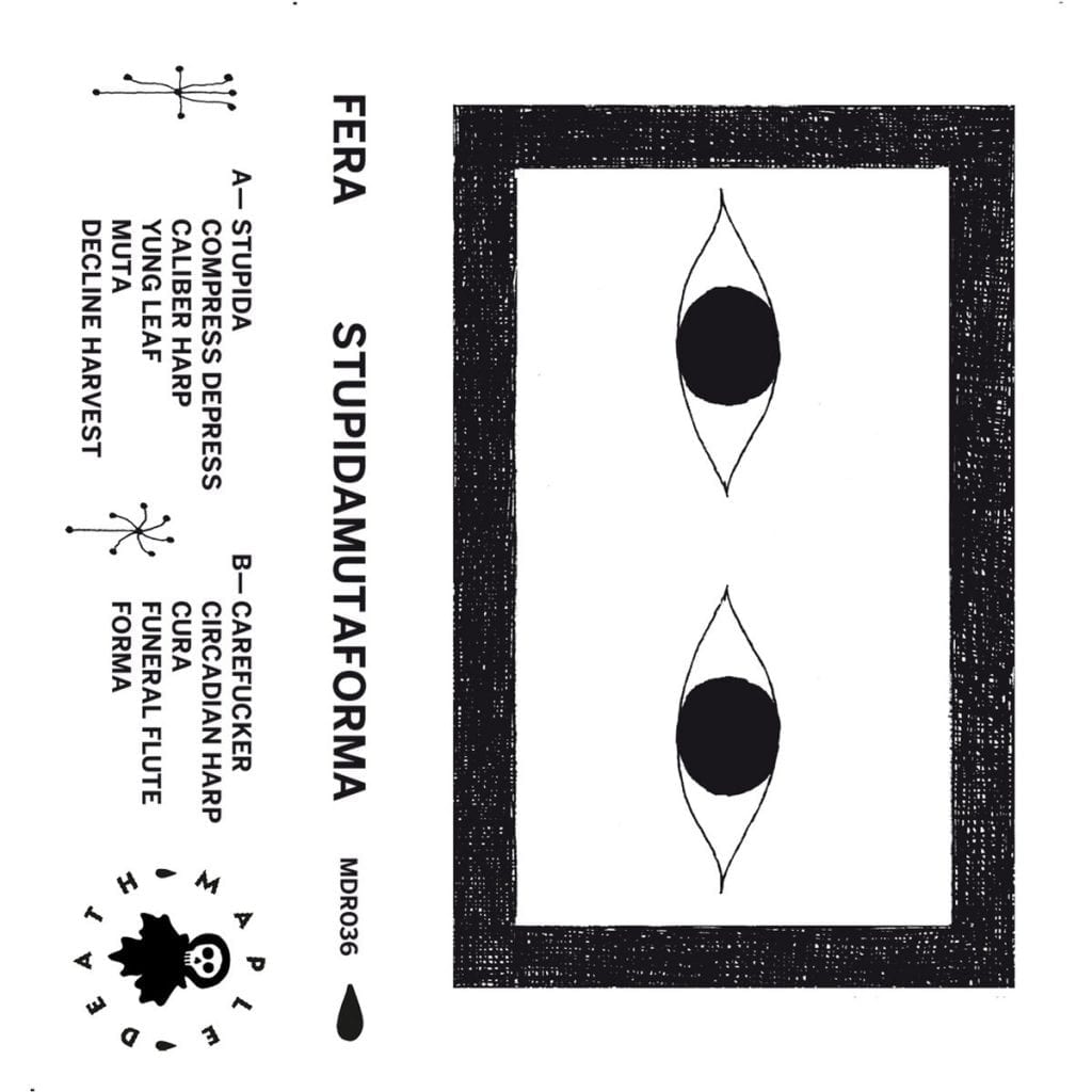 Fera / STUPIDAMUTAFORMA