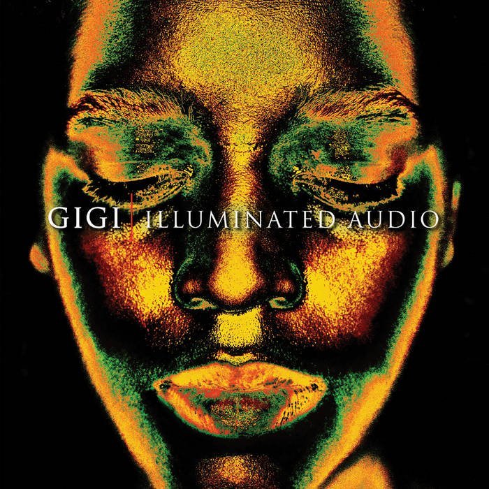 Gigi / ILLUMINATED AUDIO
