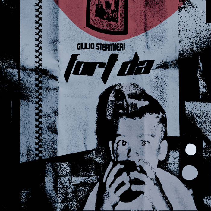 Giulio Stermieri / FORT DA