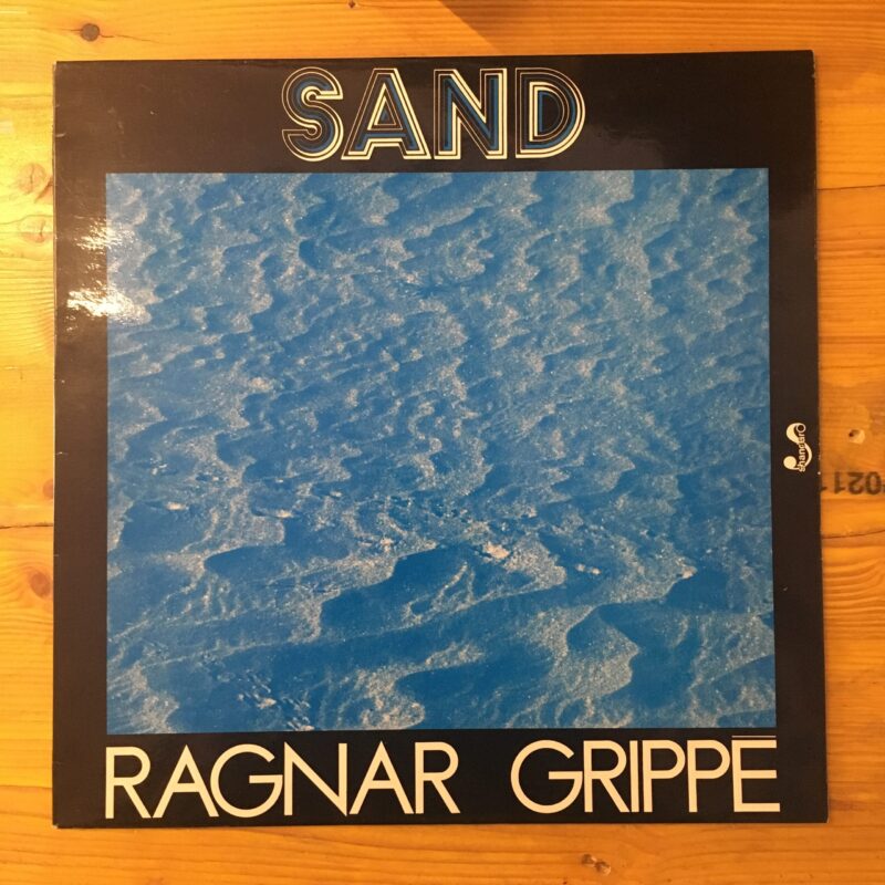 Ragnar Grippe / SAND (France, 1977)