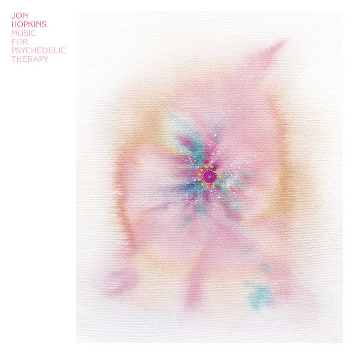 Jon Hopkins / MUSIC FOR PSYCHEDELIC THERAPY