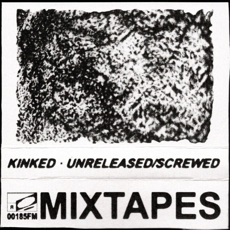 Kinked /  UNRELEASED/SCREWED