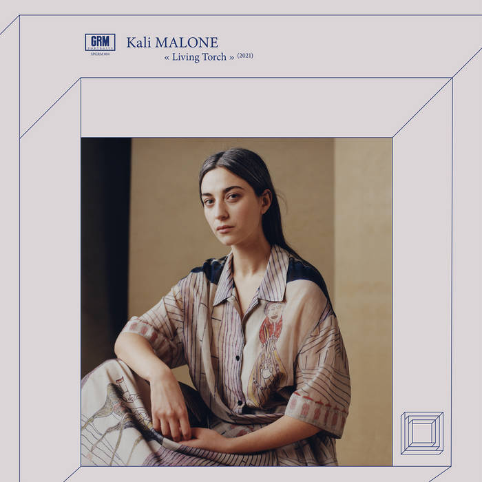 Kali Malone / LIVING TORCH