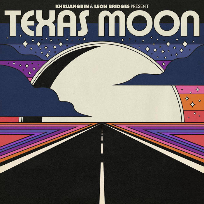 Khruangbin & Leon Bridges / TEXAS MOON
