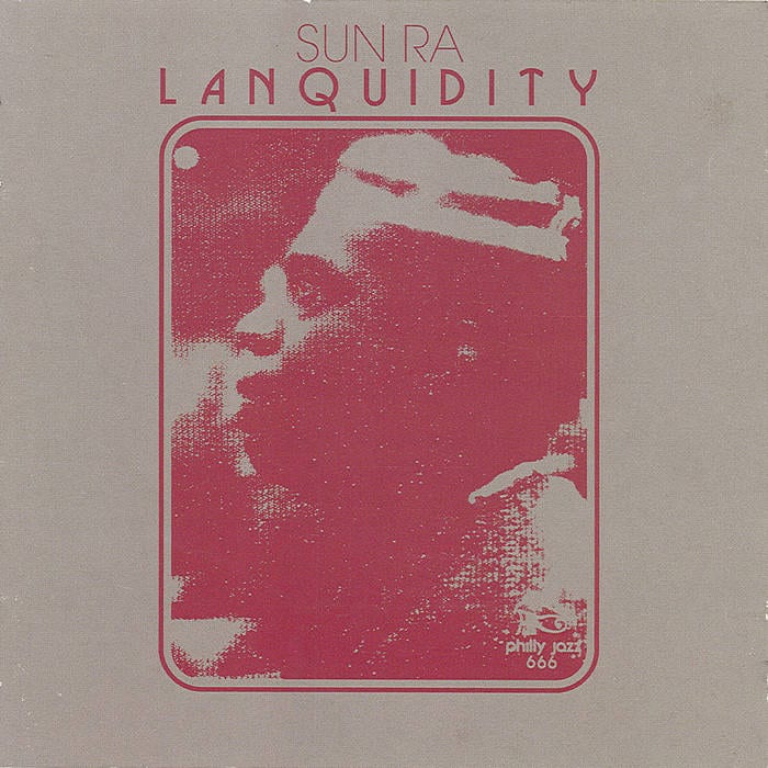 Sun Ra / LANQUIDITY