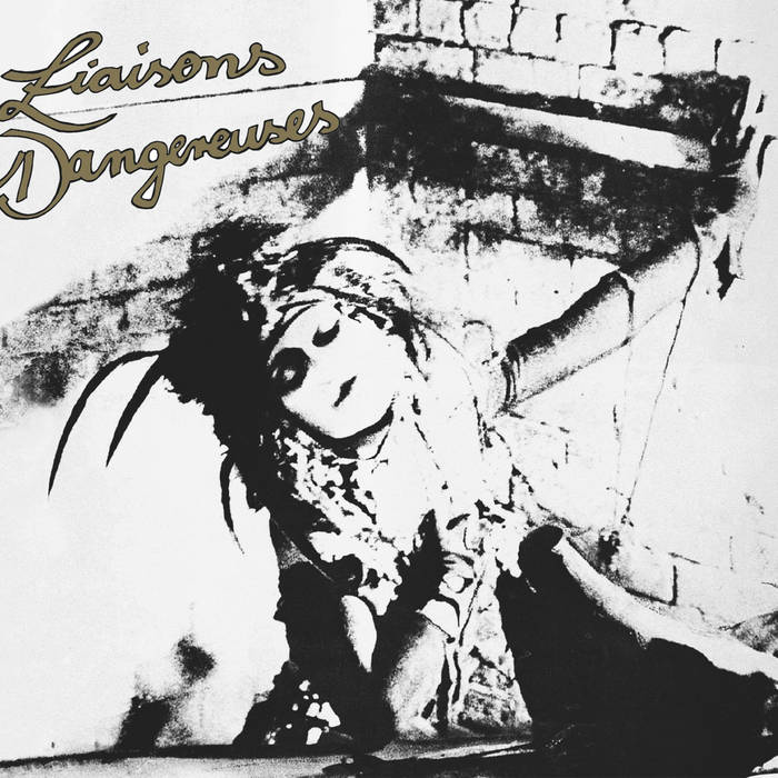 Liaisons Dangereuses / LIAISONS DANGEREUSES