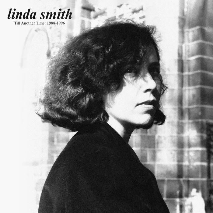 Linda Smith ‎/ TILL ANOTHER TIME: 1988-1996