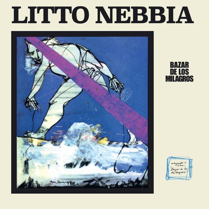 Litto Nebbia / BAZAR DE LOS MILAGROS