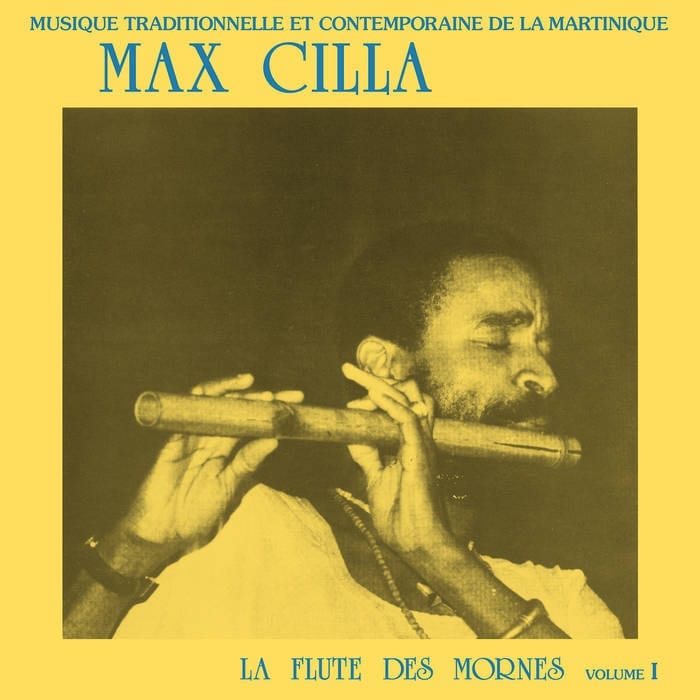 MAX CILLA – La flûte des mornes vol. 1
