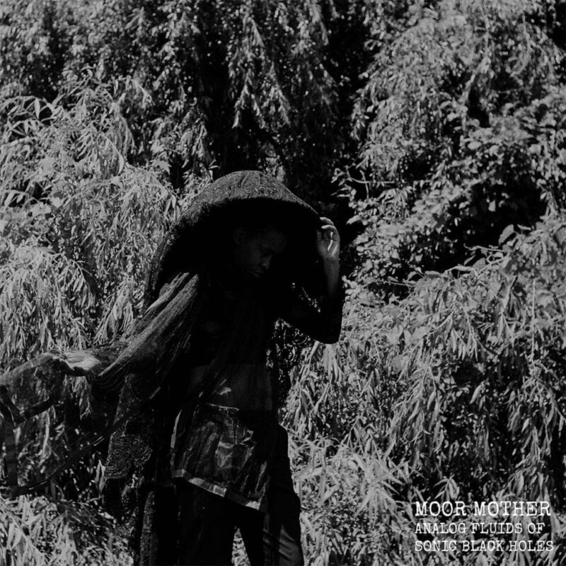 Moor Mother – Analog Fluids of Sonic Black Holes