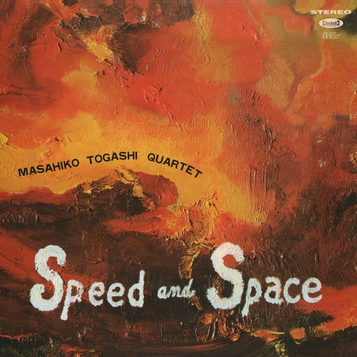 Masahiko Togashi Quartet / SPEED AND SPACE