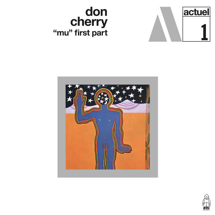 Don Cherry / “MU” FIRST PART