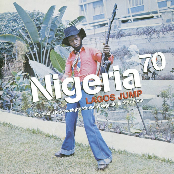 V/A / NIGERIA 70 (Lagos Jump: Original Heavyweight Afrobeat, Highlife & Afro-Funk)