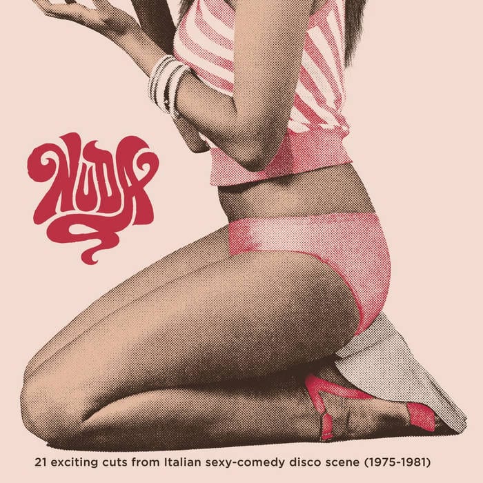 V/A- Nuda- 21 Exciting Cuts From Italian Sexy-comedy Disco Scene (1975-1981)