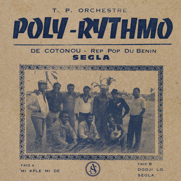 Orchestre Poly-Rythmo De Cotonou / SEGLA