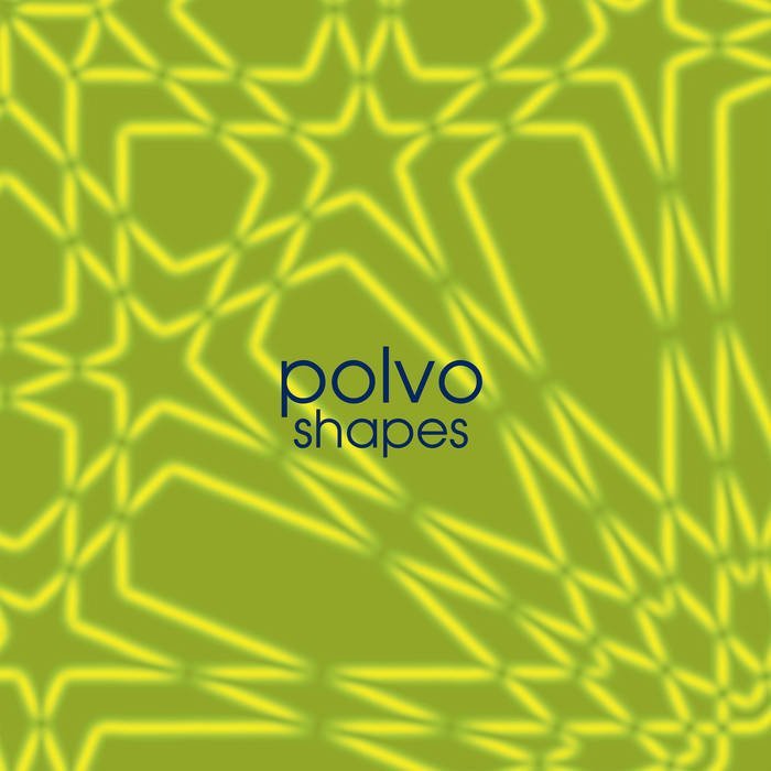 Polvo / SHAPES